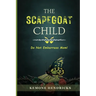 The Scapegoat Child: Healing from Narcissistic Abuse in the Family- Practical Steps to Boundaries, Safety, and Life after Trauma