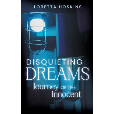 Disquieting Dreams: A Journey of the Innocent