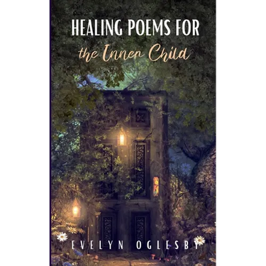 Healing Poems for the Inner Child