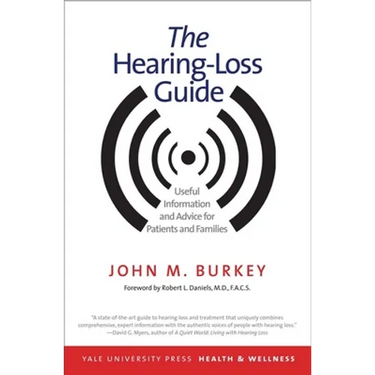 Hearing-Loss Guide: Useful Information and Advice for Patients and Families