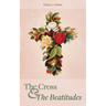 The Cross and the Beatitudes