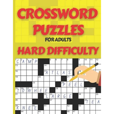 Crossword Puzzle Book for Adults Hard Difficulty: Challenge Your Brain with this LARGE-PRINT, Hard-Level Puzzles to Entertain Your Brain AND CHALLENGE