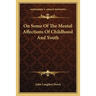 On Some Of The Mental Affections Of Childhood And Youth