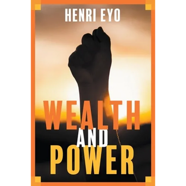 Wealth and Power