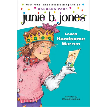 Junie B. Jones Loves Handsome Warren