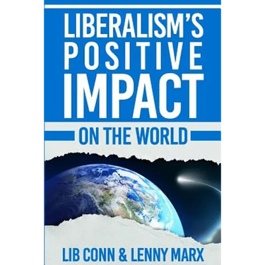 Liberalism's Positive Impact