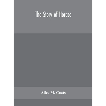The Story Of Horace