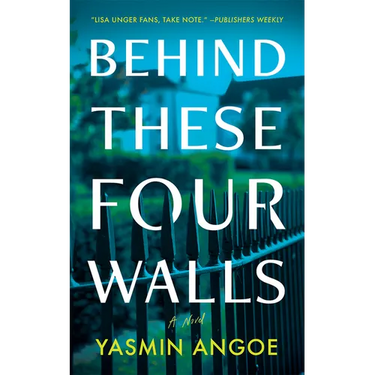 Behind These Four Walls