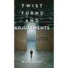Twist Turns and Adjustments: Leaving No Doubts