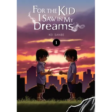 For the Kid I Saw in My Dreams, Vol. 1