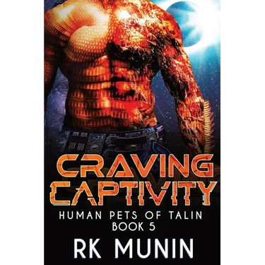Craving Captivity
