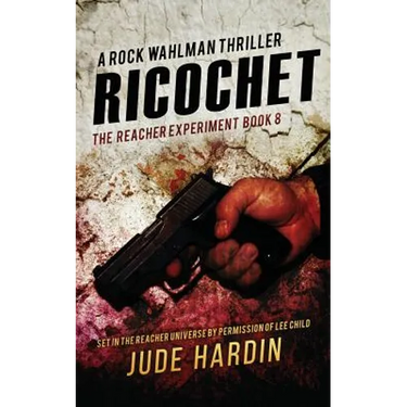 Ricochet: The Reacher Experiment Book 8