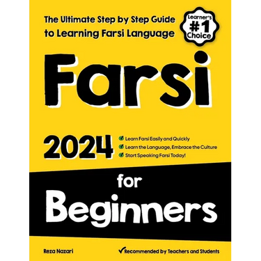 Farsi for Beginners: The Ultimate Step by Step Guide to Learning Farsi Language
