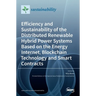 Efficiency and Sustainability of the Distributed Renewable Hybrid Power Systems Based on the Energy Internet, Blockchain Technology and Smart Contract