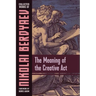 The Meaning of the Creative Act