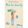 Blue Sun, Yellow Sky