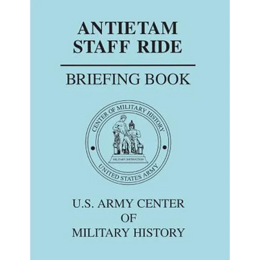 Antietam Staff Ride Briefing Book