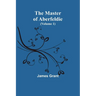 The Master of Aberfeldie (Volume 1)