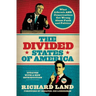 The Divided States of America: What Liberals and Conservatives Get Wrong about Faith and Politics