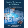 Health Technology Assessment: Using Biostatistics to Break the Barriers of Adopting New Medicines