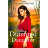 The Diamond Daughter: The Raj Hotel Series: Book 3