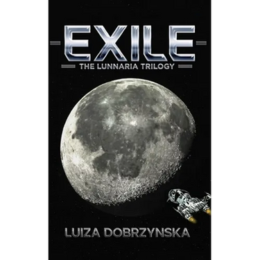 Exile: The Lunnaria Trilogy