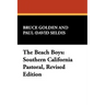 The Beach Boys: Southern California Pastoral, Revised Edition