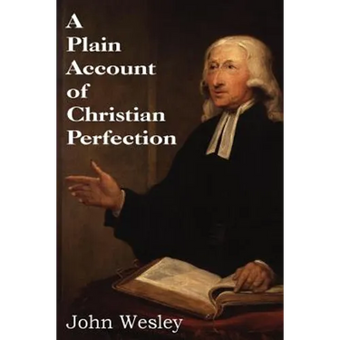 A Plain Account of Christian Perfection