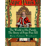 The World is His Parish: The Story of Pope Pius XII