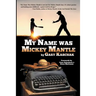 My Name Was Mickey Mantle