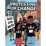 Protesting for Change