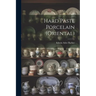 Hard Paste Porcelain (Oriental)