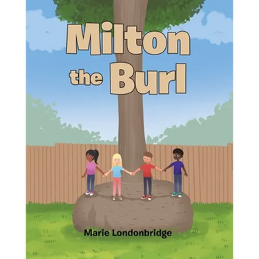 Milton the Burl