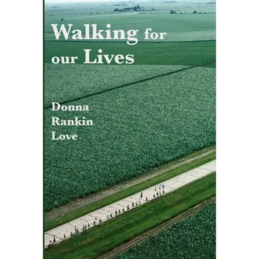 Walking For Our Lives