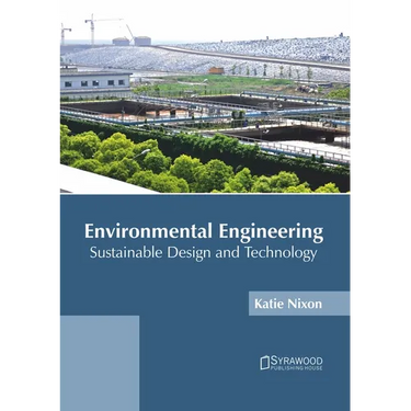 Environmental Engineering: Sustainable Design and Technology