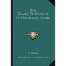 The Names Of Demons In The Magic Papyri
