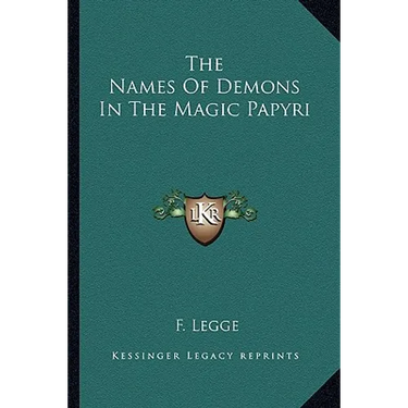 The Names Of Demons In The Magic Papyri