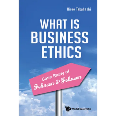 Practice of Business Ethics - Case Study Johnson & Johnson