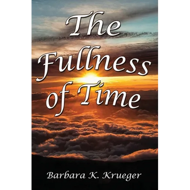 The Fullness of Time