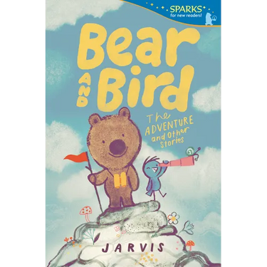 Bear and Bird: The Adventure and Other Stories: Candlewick Sparks