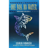 One Boy, No Water
