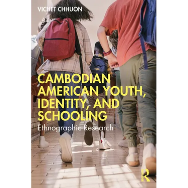 Cambodian American Youth, Identity, and Schooling: Ethnographic Research