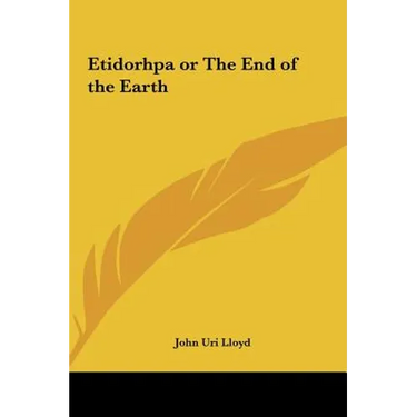 Etidorhpa or the End of the Earth