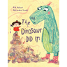The Dinosaur Did It