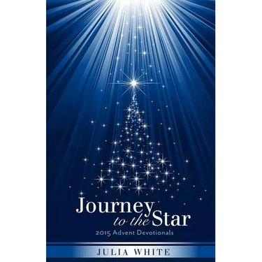 Journey to the Star: 2015 Advent Devotionals