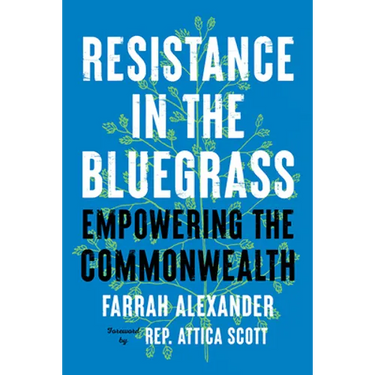 Resistance in the Bluegrass: Empowering the Commonwealth