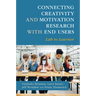 Connecting Creativity and Motivation Research with End Users