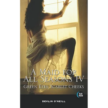 A Maid for All Seasons, Volume 4