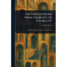 The English Home From Charles I. to George IV.