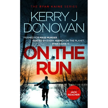 On the Run: Book 1 in the Ryan Kaine Series